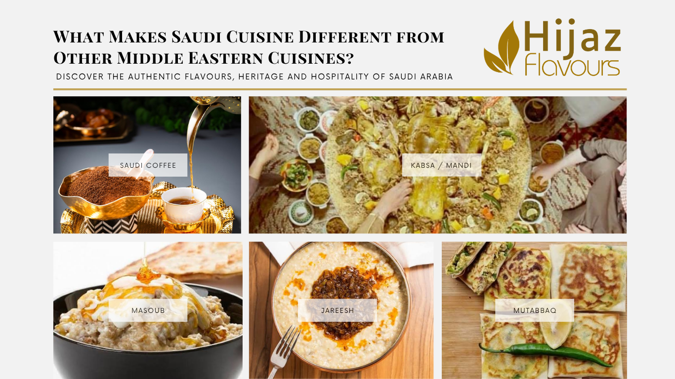 What Makes Saudi Cuisine Different from Other Middle Eastern Cuisines?